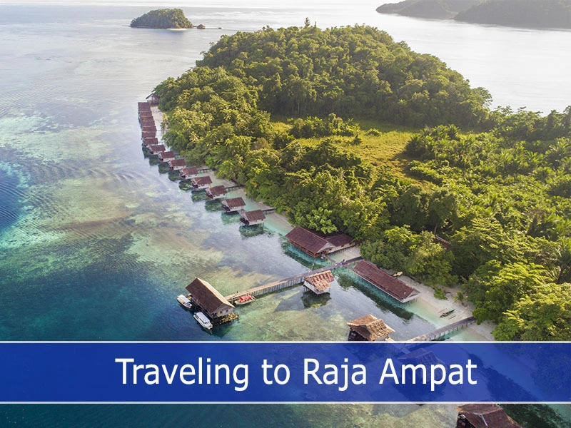 visit Raja Ampat